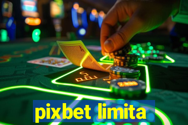 pixbet limita